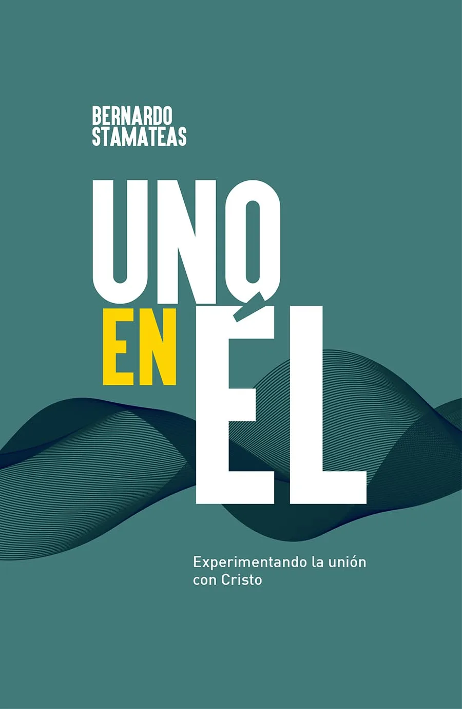 Portada de Uno in Lui, de Bernardo Stamateas