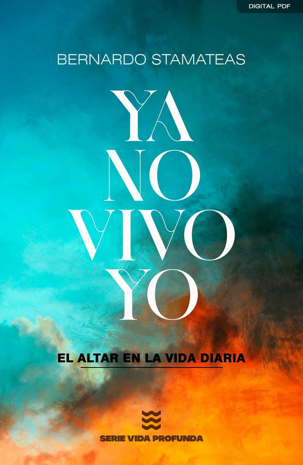 Portada de Ya no vivo yo, de Bernardo Stamateas