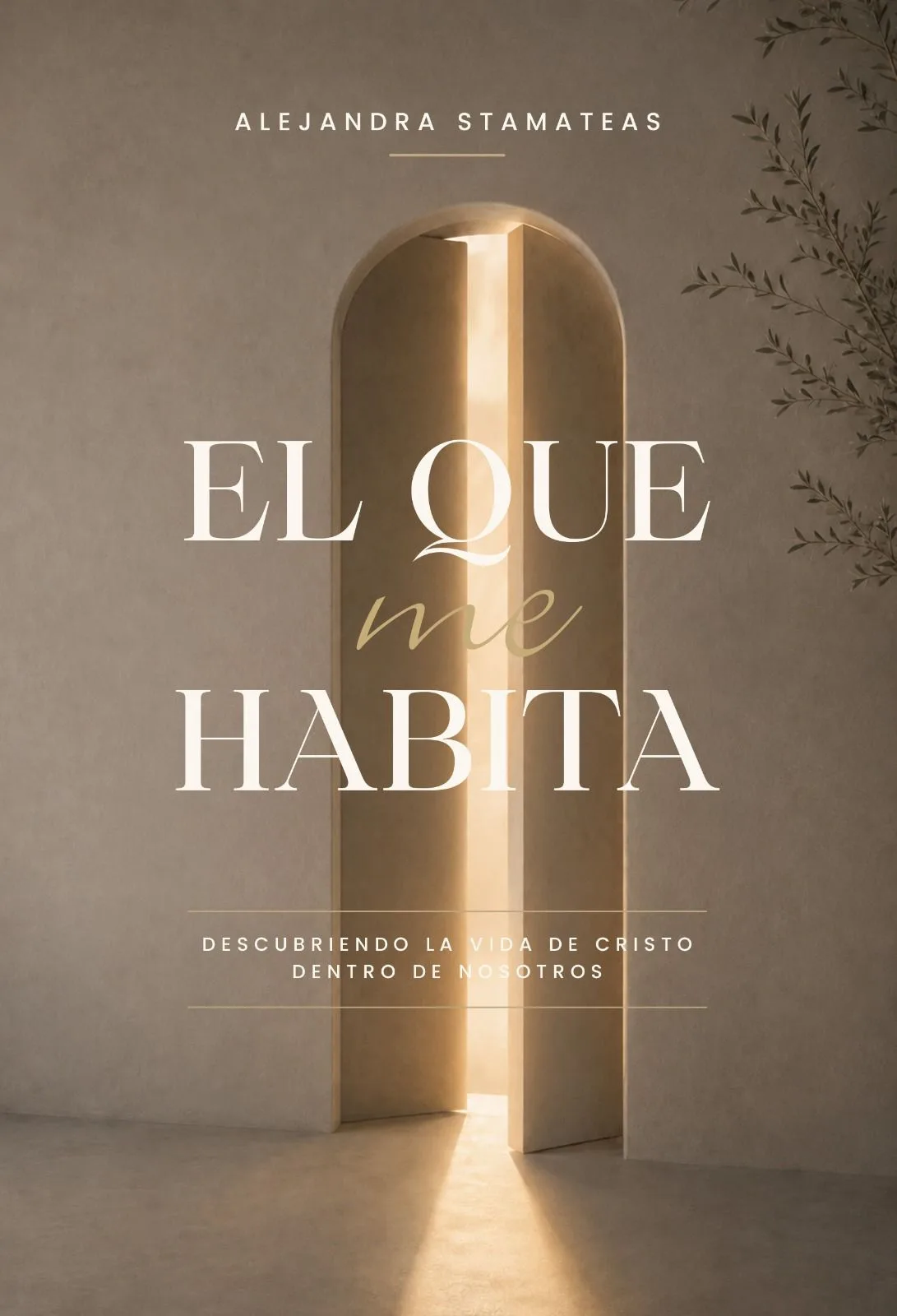 Portada de El que me habita, de Alejandra Stamateas