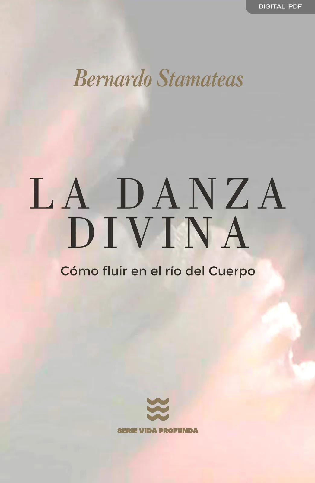 Portada de La Danza Divina, de Bernardo Stamateas
