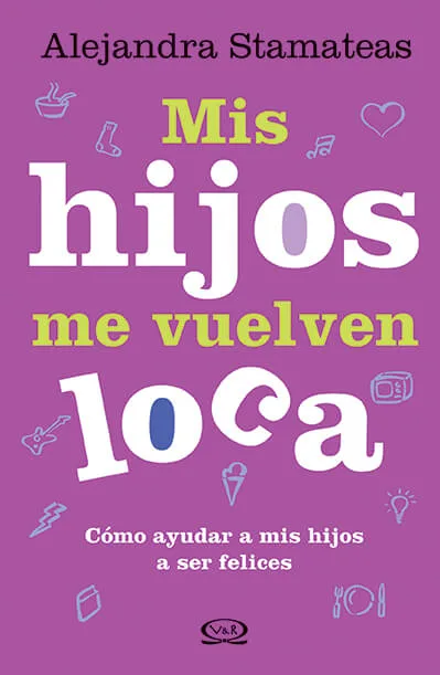 Mis hijos me vuelven loca